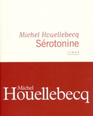 Michel Houellebecq: Sérotonine