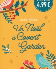 Jules Wake: Un Noël a Covent Garden