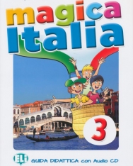 Magica Italia 3 Guida Didattica con Audio CD