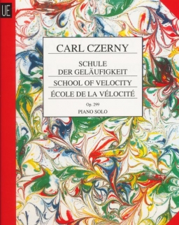 Carl Czerny: Kézügyesség iskolája/School of Velocity/École de la Velocité op. 299