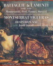 Battaglie & Lamenti 1600-1660 (Monteverdi, Peri, Fontei, Strozzi)