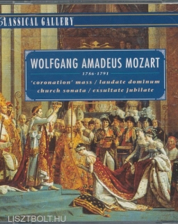 Wolfgang Amadeus Mozart: Krönungsmesse K.317, Laudate Dominum, Exultate Jubilate K.165
