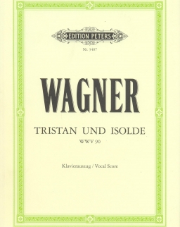 Richard Wagner: Tristan und Isolde - zongorakivonat (német)