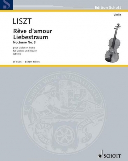 Liszt Ferenc: Liebestraum No. 3 - hegedűre, zongorakísérettel
