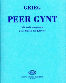 Edvard Grieg: Peer Gynt - két szvit zongorára