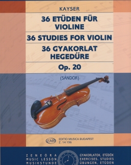 Heinrich Erst Kayser: 36 gyakorlat hegedűre op. 20