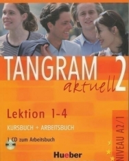 Tangram Aktuell 2 Lektion 1-4 Kurs- und Arbeitsbuch mit CD