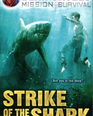 Bear Grylls: Strike of the Shark (Mission Survival Book 6)