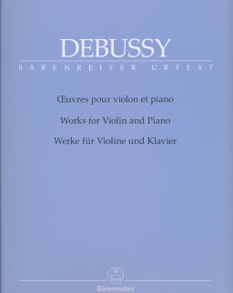 Claude Debussy: Works for Violin and Piano