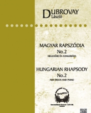 Dubrovay László: Magyar rapszódia No.2. hegedűre és zongorára