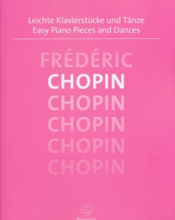 Frédéric Chopin: Easy Piano Pieces and Dances