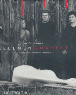 Kelemen Quartet: Bartók/Brahms (Live recording from Lockenhaus Festival)