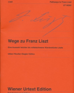 Liszt Ferenc: Wege zu Franz Liszt