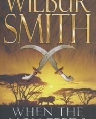 Wilbur Smith: When the Lion Feeds