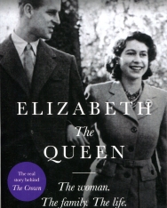 Sally Bedell Smith: Elizabeth the Queen - The most intimate biography of Her Majesty Queen Elizabeth II
