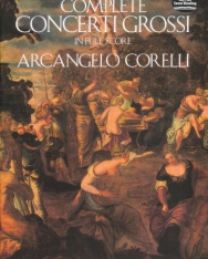 Arcangelo Corelli: Complete Concerti Grossi - partitúra