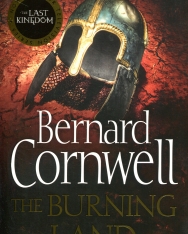 Bernard Cornwell: The Burning Land