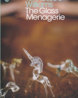 Tennessee Williams: The Glass Menagerie