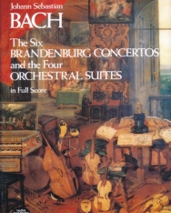 Johann Sebastian Bach: The Six Brandenburg Concertos & Four Orchestral Suites- partitúra