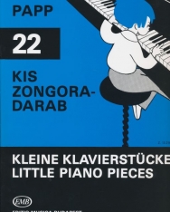 Papp Lajos: 22 kis zongoradarab