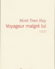 Minh Tran Huy: Voyageur malgré lui