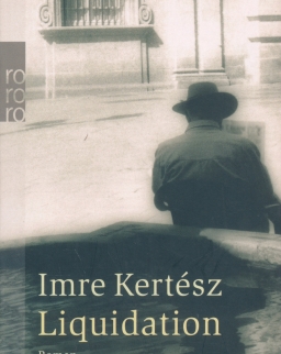 Kertész Imre: Liquidation (Felszámolás német nyelven)