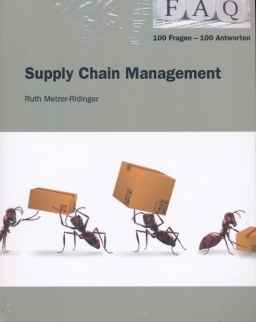 Supply Chain Management: 100 Fragen - 100 Antworten