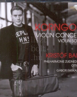 Erich Wolfgang Korngold: Violin Concerto, Violin Sonata