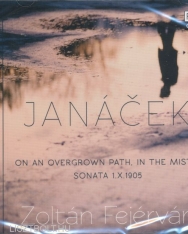 Leos Janacek: On an Overgrown Path, in the Mist &, Sonata 1. X. 1905