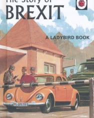 Jason Hazeley, Joel Morris: The Story of Brexit (Ladybirds for Grown-Ups)