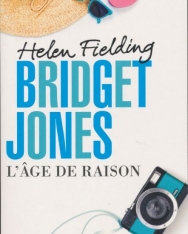Helen Fielding: Bridget Jones - L'âge de raison