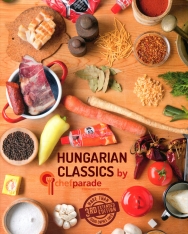 Hungarian Classics by Chefparade Cooking School