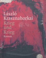Krasznahorkai László: Krieg und Krieg (Háború és háború német nyelven)