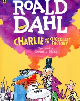 Roald Dahl: Charlie and the Chocolate Factory Illustrated Colour Edition