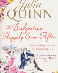 Julia Quinn: The Bridgertons: Happily Ever After
