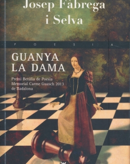 Josep Fabrega i Selva: Guanya la dama (Poesia)
