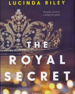 Lucinda Riley: The Royal Secret