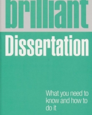 Brilliant Dissertation - What you need to know and how to do it