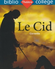 Corneille: Le Cid - Bibliocollege