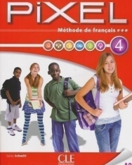Pixel - Méthode de francais 4 Livre del'éleve  + DVD ROM audio et video