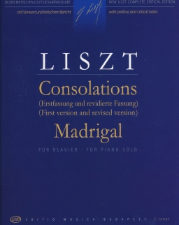 Liszt Ferenc: Consolations (First version and revised version) - Madrigal
