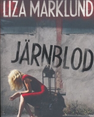 Liza Marklund: Järnblod - Annika Bengtzon (del 11)