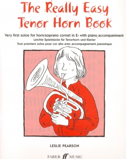 Really Easy Tenor Horn Book  (8 könnyű előadási darab tenor kürtre zongorakísérettel)