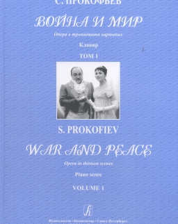 Sergei Prokofiev: War and Peace - zongorakivonat (2 kötet, orosz)