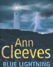 Ann Cleeves: Blue Lightning