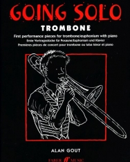 Going Solo Trombone (kis előadási darabok harsonára zongorakísérettel)