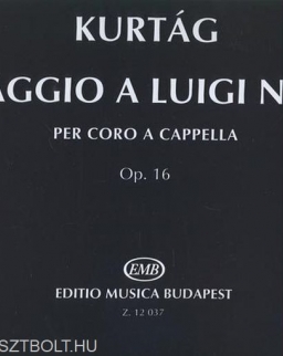 Kurtág György: Omaggio a Luigi Nono - Vegyeskar a cappella
