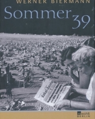 Werner Biermann: Sommer 39