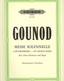 Charles Gounod: Messe Solennelle (Cäcilienmesse) - zongorakivonat