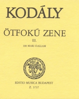 Kodály Zoltán: Ötfokú zene 3. - 100 mari dallam